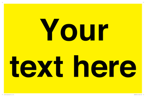 Custom Warning: Blank (yellow) sign